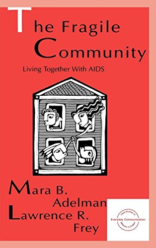 The Fragile Community Living Together With Aids [Hardcover]