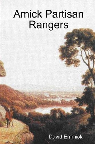 Amick Partisan Rangers [Paperback]