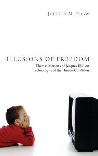 Illusions Of Freedom [Hardcover]