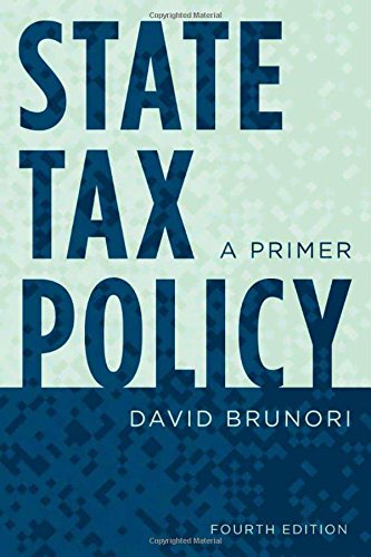 State Tax Policy A Primer [Hardcover]