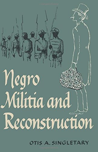 Negro Militia And Reconstruction [Paperback]