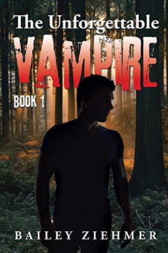 The Unforgettable Vampire Book 1 [Paperback]