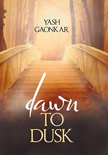 Dawn to Dusk [Hardcover]