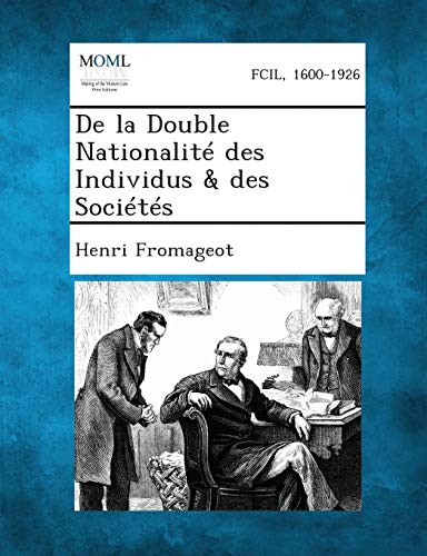 De la Double Nationalit des Individus and des Socits [Paperback]