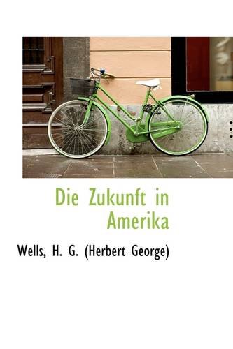 Die Zukunft in Amerik [Paperback]