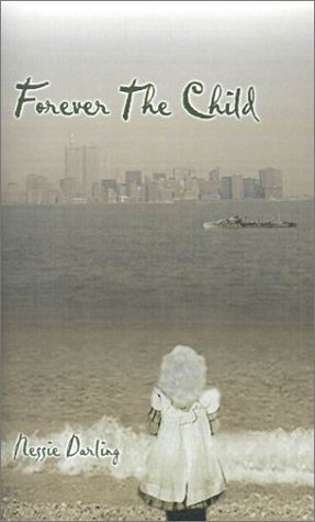 Forever the Child [Paperback]