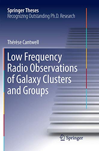 Low Frequency Radio Observations of Galaxy Clusters and Groups [Paperback]