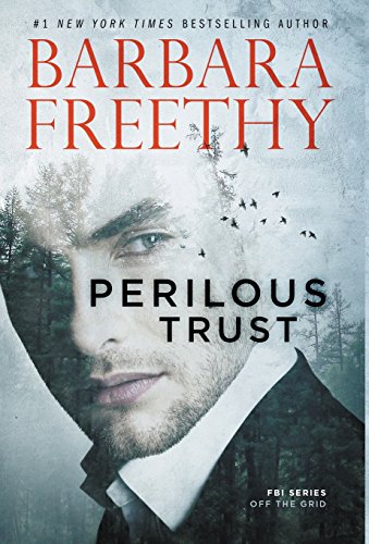 Perilous Trust (off The Grid Fbi Series) [Hardcover]