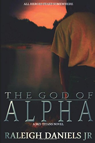 The God Of Alpha (sky-Titans, 1) [Paperback]