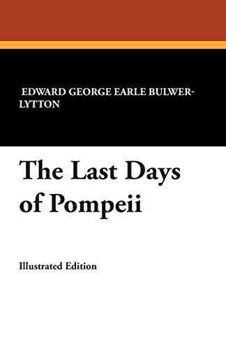 The Last Days Of Pompeii [Paperback]