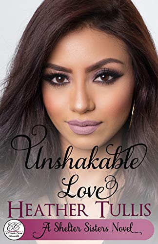 Unshakable Love  A Crystal Creek Romance [Paperback]