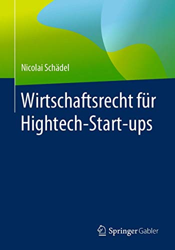 Wirtschaftsrecht fr Hightech-Start-ups [Paperback]