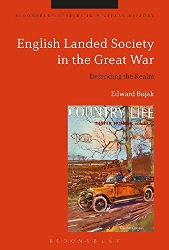 English Landed Society in the Great War Defending the Realm [Paperback]