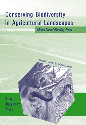 Conserving Biodiversity In Agricultural Landscapes Model Based Planning Tools [Hardcover]