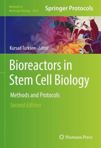 Bioreactors in Stem Cell Biology: Methods and