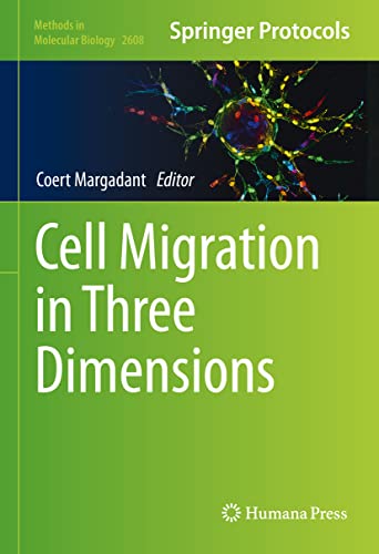 Cell Migration in Three Dimensions [Hardcover]