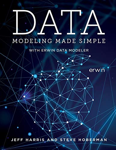 Data Modeling Made Simple with Erwin DM [Paperback]
