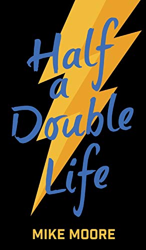 Half A Double Life [Hardcover]