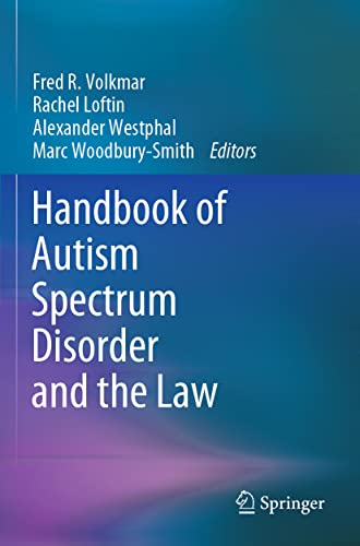 Handbook of Autism Spectrum Disorder and the Law [Paperback]