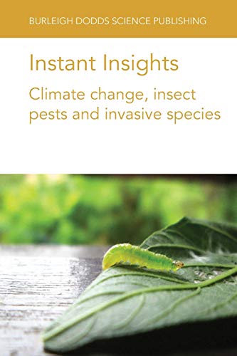 Instant Insights Climate change, insect pests and invasive species [Paperback]
