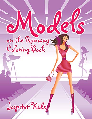 Models on the Runway Coloring Book [Paperback]