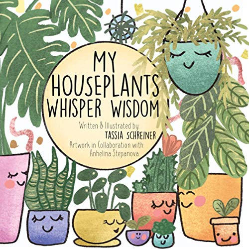My Houseplants Whisper Wisdom [Paperback]