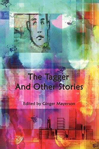 Tagger and Other Stories [Paperback]