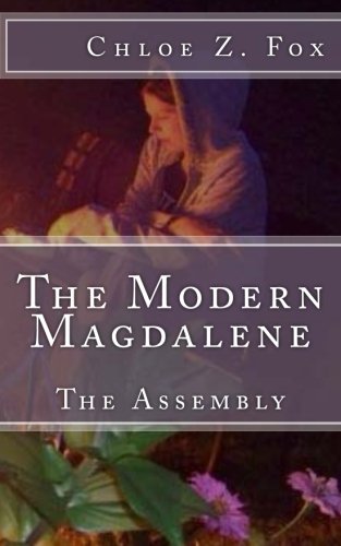 The Modern Magdalene The Assembly (volume 1) [Paperback]