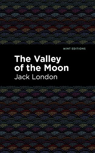 The Valley of the Moon [Hardcover]