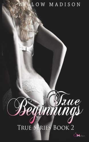 True Beginnings (volume 2) [Paperback]