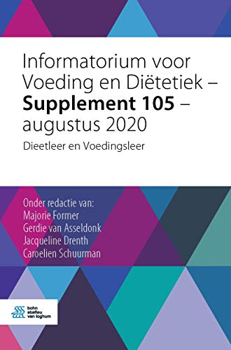 Informatorium voor Voeding en Ditetiek  Supplement 105  augustus 2020 Dieetl [Paperback]