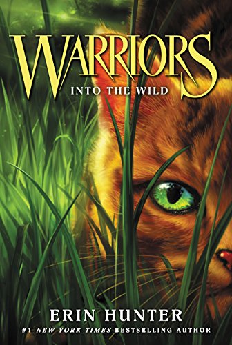Warriors 1 Into The Wild (warriors The Prophecies Begin) [Paperback]