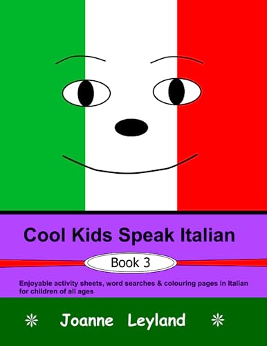 Cool Kids Speak Italian - Book 3