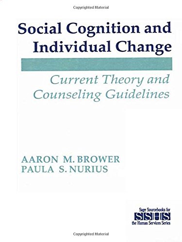 Social Cognition and Individual Change Current Theory and Counseling Guidelines [Paperback]