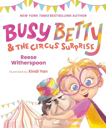 Busy Betty &amp the Circus Surprise [Hardcover]