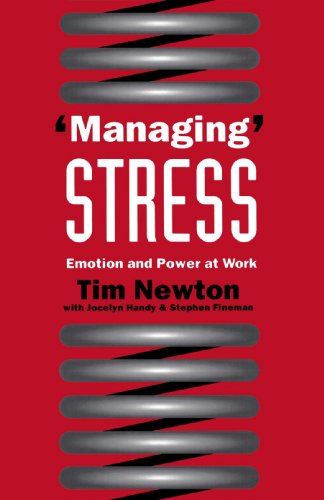 'Managing' Stress Emotion and Power at Work [Paperback]