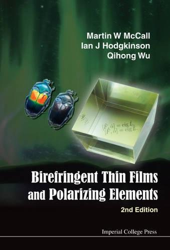 Birefringent Thin Films And Polarizing Elements 2nd Edition [Hardcover]