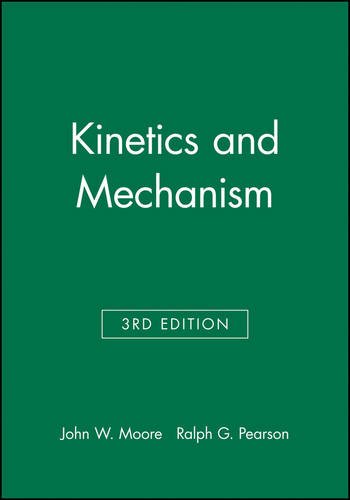 Kinetics and Mechanism [Hardcover]