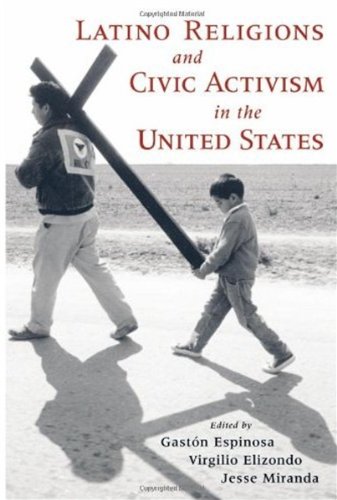 Latino Religions and Civic Activism in the United States [Hardcover]