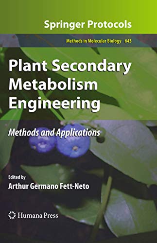 Plant Secondary Metabolism Engineering Methods and Applications [Hardcover]