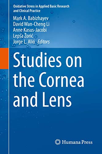 Studies on the Cornea and Lens [Hardcover]
