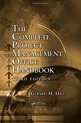 The Complete Project Management Office Handbook, Third Edition [Hardcover]