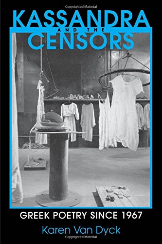 Kassandra And The Censors Greek Poetry Since 1967 (reading Women Writing) [Paperback]