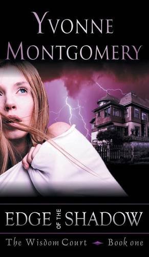 Edge Of The Shadow (the Wisdom Court Series, Book 1) [Hardcover]