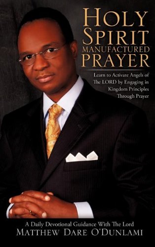 Holy Spirit Manufactured Prayer [Hardcover]