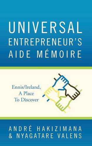 Universal Entrepreneur's Aide Mmoire Ennis/ireland, A Place To Discover [Hardcover]
