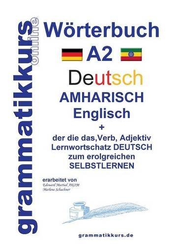 Worterbuch Deutsch - Amharisch - Englisch A2 (german Edition) [Paperback]