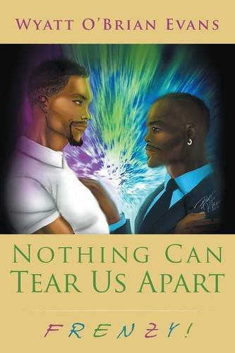 Nothing Can Tear Us Apart Frenzy [Paperback]