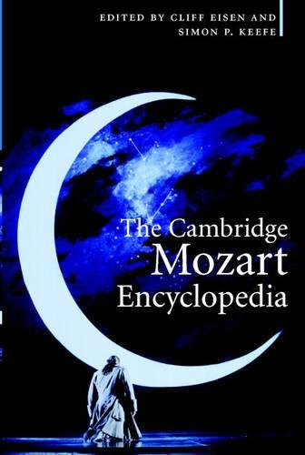 The Cambridge Mozart Encyclopedia [Paperback]