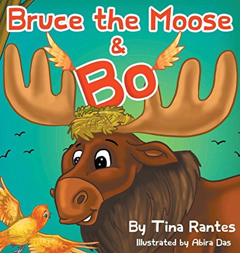Bruce the Moose and Bo [Hardcover]